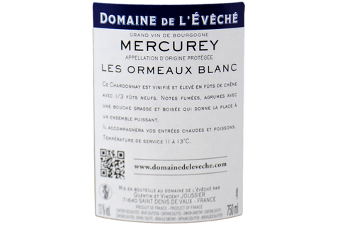BOURGOGNE MERCUREY BLANC 2022 "LES ORMEAUX" - DOMAINE DE L'ÉVÊCHÉ