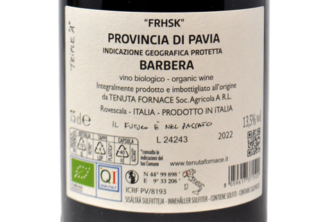 PROVINCIA DI PAVIA IGP BARBERA "FRHSK VIGNE ANTICHE" 2022 - TENUTA FORNACE
