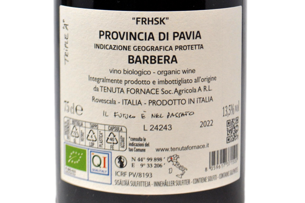 PROVINCIA DI PAVIA IGP BARBERA "FRHSK VIGNE ANTICHE" 2022 - TENUTA FORNACE