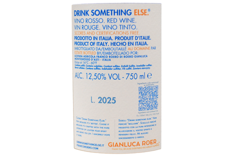 VINO ROSSO 100% B*****A "DRINK SOMETHING ELSE.®" 2025 - GIANLUCA ROER_.